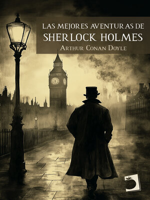 cover image of Las mejores aventuras de Sherlock Holmes